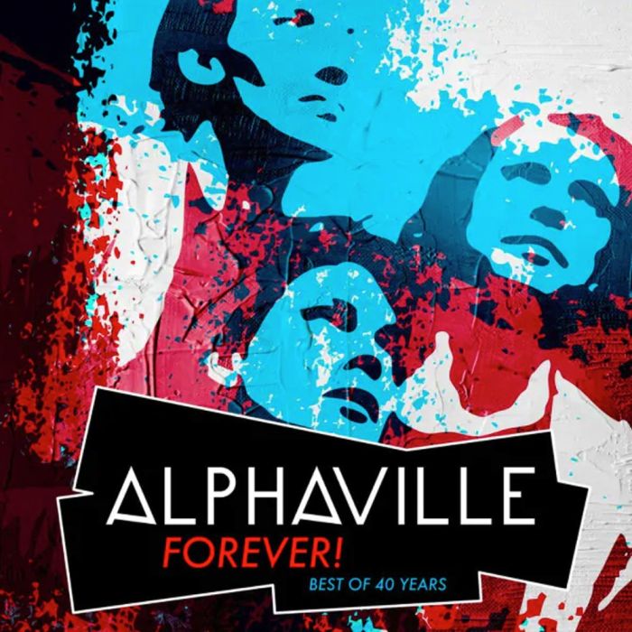 Alphaville: Forever! Best Of 40 Years