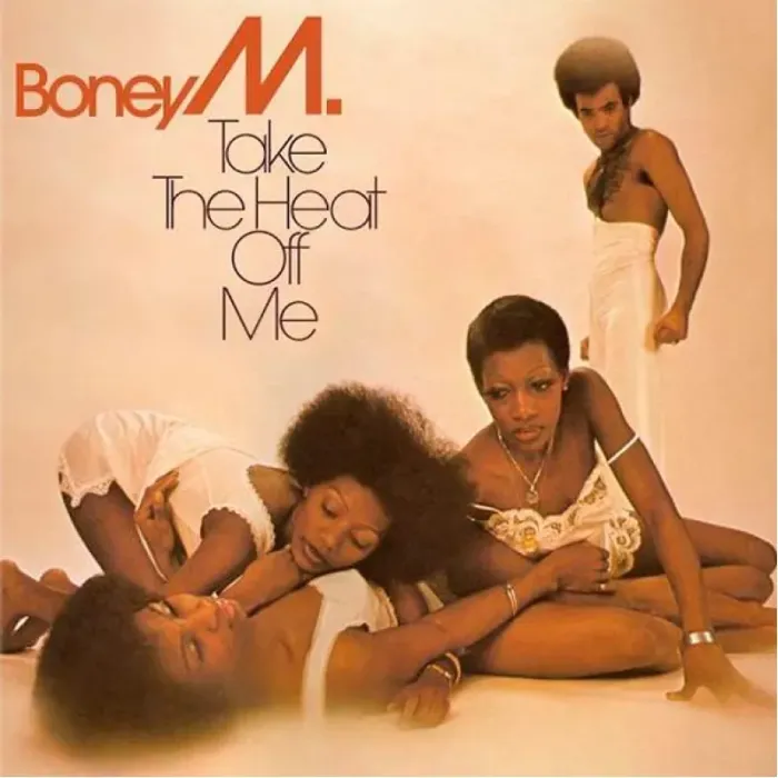 Boney M: Take The Heat Off Me